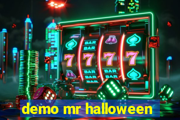 demo mr halloween